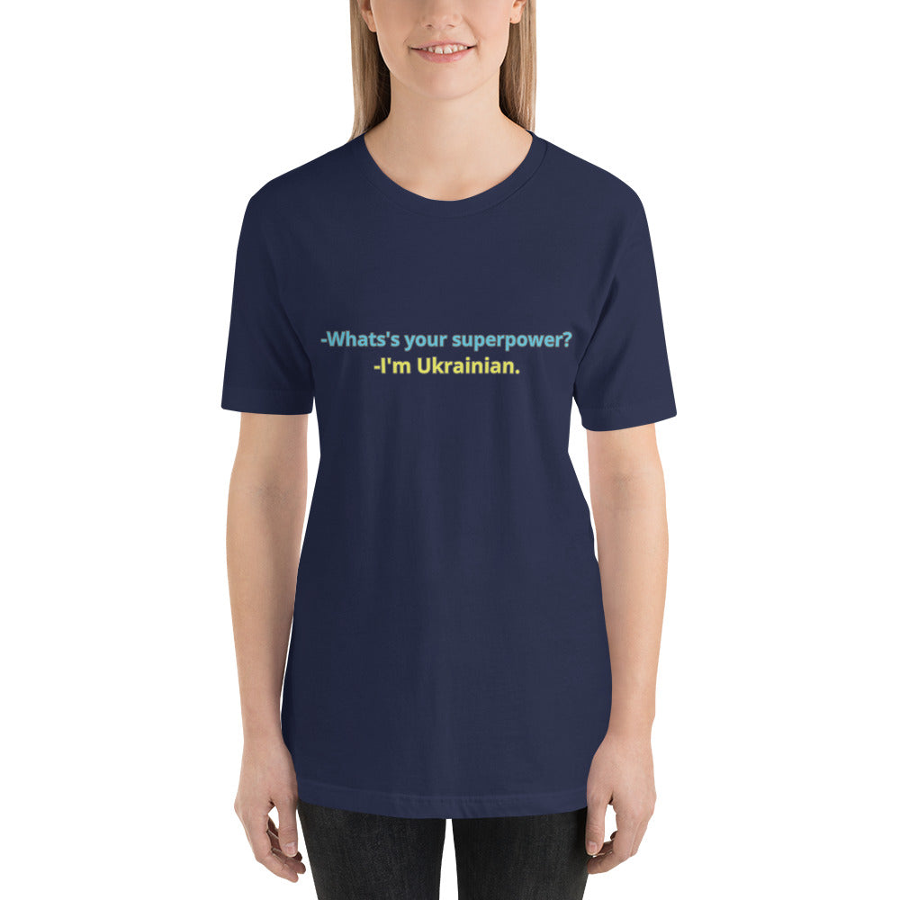 Unisex t-shirt  "Ukrainian is my superpower"